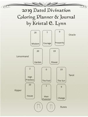Kristal E Lynn - 2019 Dated Divination Coloring Planner & Journal (Perfect Bound), Häftad. Tillgänglighet: Lägg i varukorg