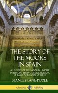 Story of the Moors in Spain