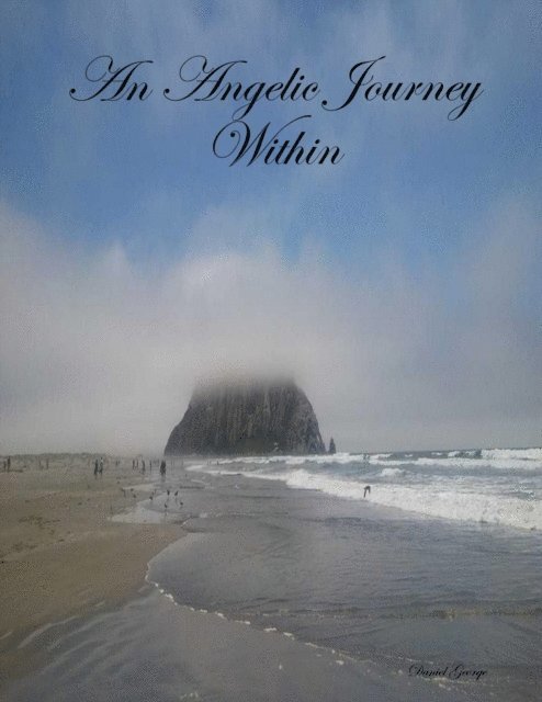 Daniel George - Angelic Journey Within, E-bok