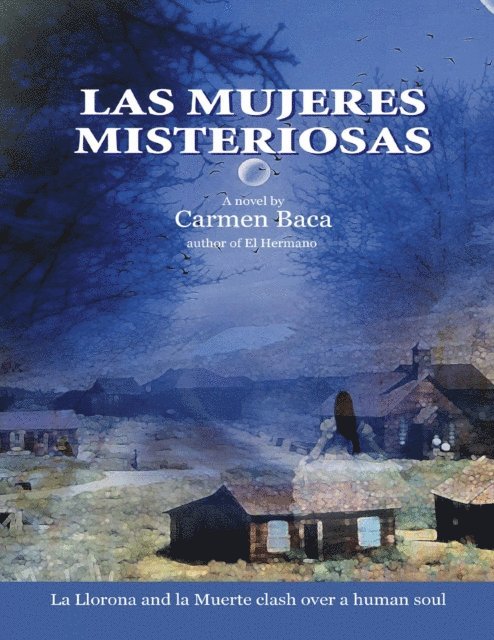Carmen Baca - Las Mujeres Misteriosas, E-bok