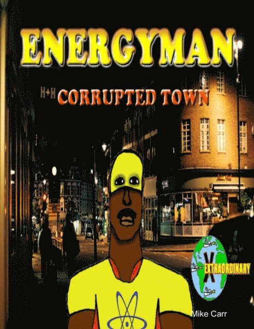 Mike Carr - Energyman 2 Corrupted Town, E-bok
