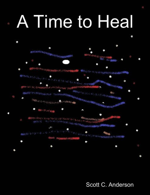 Scott C. Anderson - Time to Heal, E-bok