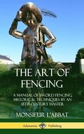 The Art of Fencing