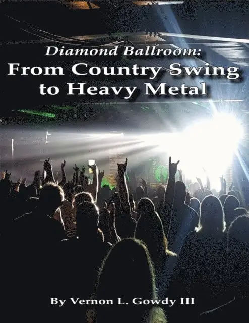 Diamond Ballroom: From Country Swing to Heavy Metal