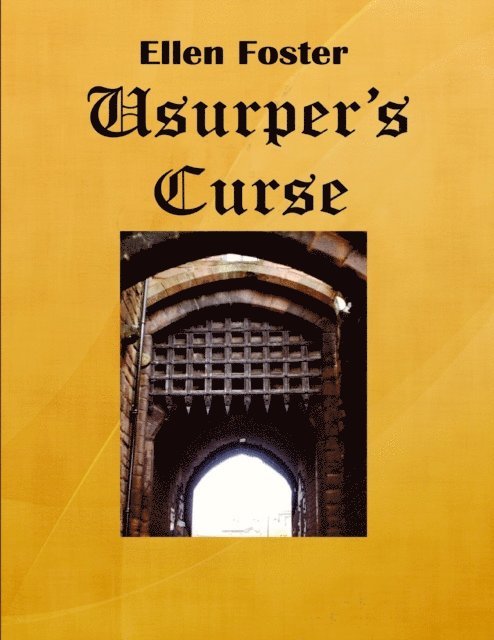 Ellen Foster - Usurper's Curse, E-bok