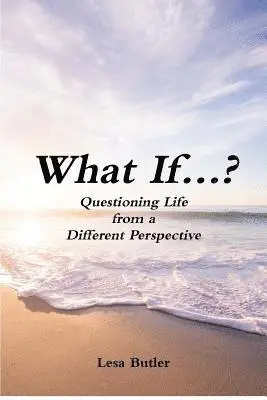Lesa Butler - What If...?, Häftad. Tillgänglighet: Lägg i varukorg