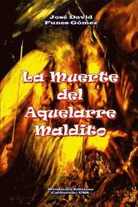 La Muerte del Aquelarre Maldito