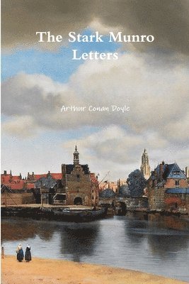 Arthur Conan Doyle - Stark Munro Letters, Häftad