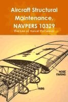 Bureau Of Naval Personnel - Aircraft Structural Maintenance, NAVPERS 10329, Häftad