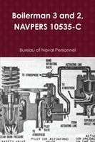 Bureau Of Naval Personnel - Boilerman 3 and 2, NAVPERS 10535-C, Häftad