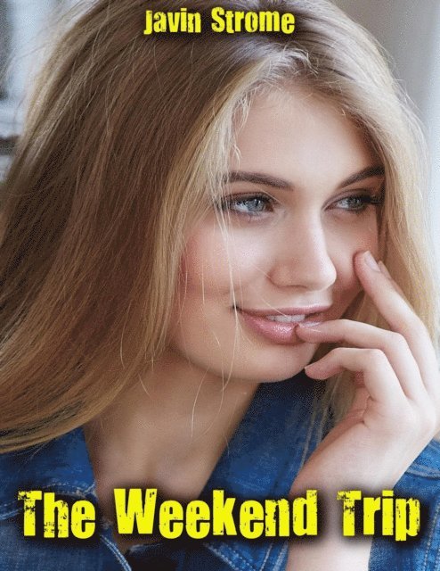 Weekend Trip
