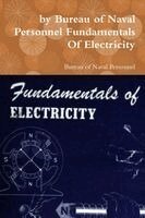 Bureau of Naval Personnel - by Bureau of Naval Personnel Fundamentals Of Electricity, Häftad