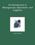 An Introduction to Management, Operations and Logistics