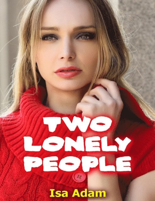 Isa Adam - Two Lonely People, E-bok. Tillgänglighet: Lägg i varukorg