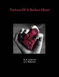 Tattoos Of A Broken Heart