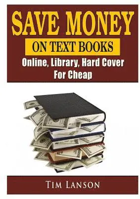 Tim Lanson - Save Money on Text Books, Online, Library, Hard Cover, For Cheap, Häftad. Tillgänglighet: Tillfälligt slut