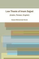 Hassan Mohammadi Nevisi - Law Thesis of Imam Sajjad (Arabic, Persian, English), Häftad. Tillgänglighet: Lägg i varukorg