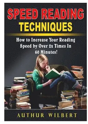 Authur Wilbert - Speed Reading Techniques, Häftad. Tillgänglighet: Tillfälligt slut