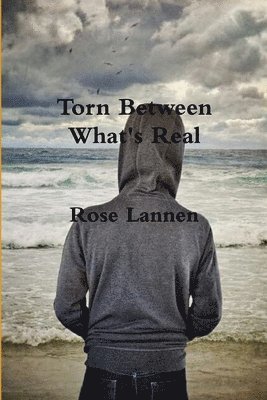 Rose Lannen - Torn Between What's Real, Häftad. Tillgänglighet: Lägg i varukorg