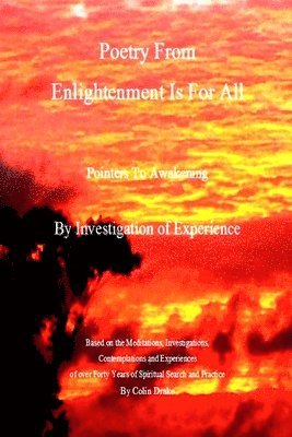 Colin Drake - Poetry From Enlightenment Is For All, Häftad