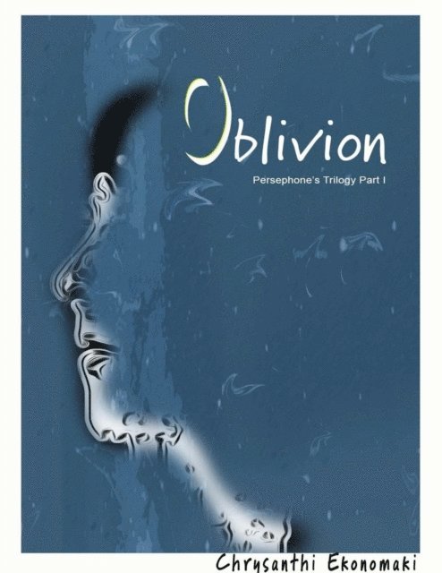 Oblivion Persephone's Trilogy Part I