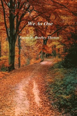 Bradley Thomas - We As One, Häftad. Tillgänglighet: Lägg i varukorg
