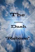 The Dash &quot;Reborn&quot;