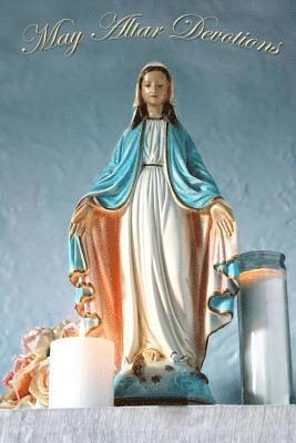 Tiffany a Riebel - May Altar Devotions, Häftad