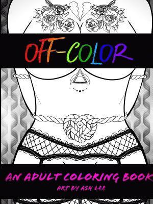 Ash Lee - Off Color, Häftad. Tillgänglighet: Lägg i varukorg
