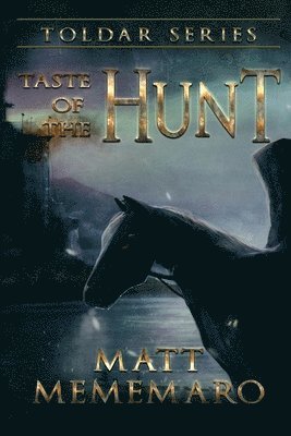 Matt Mememaro - Taste of the Hunt, Häftad