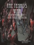 Tenno's War: A Warframe Story: Book Three: Outbreak