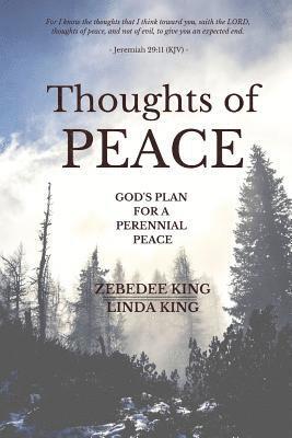 Zebedee King, Linda King - Thoughts of Peace, Häftad