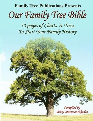 Betty Matteson Rhodes - Our Family Tree Bible, Häftad. Tillgänglighet: Lägg i varukorg