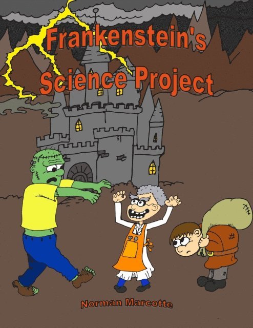 Norman Marcotte - Frankenstein's Science Project, E-bok