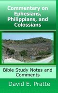 Commentary on Ephesians, Philippians, and Colossians