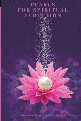 Cyndarion Ainiu - Pearls for Spiritual Evolution, Häftad