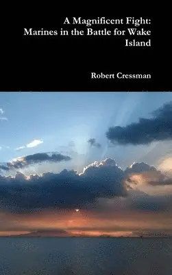 Robert Cressman - Magnificent Fight, Inbunden. Tillgänglighet: Lägg i varukorg