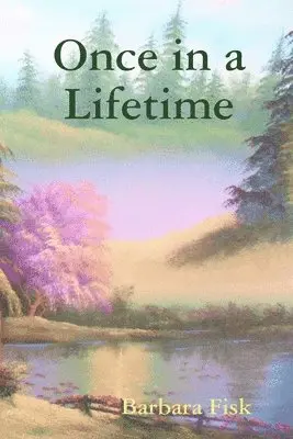 Barbara Fisk - Once in a Lifetime, Häftad. Tillgänglighet: Lägg i varukorg
