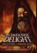 In Darkness, Delight: Masters of Midnight