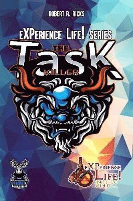 Robert Ricks - eXPerience Life - TASK KILLER, Häftad