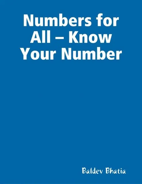 Baldev Bhatia - Numbers for All - Know Your Number, E-bok. Tillgänglighet: Lägg i varukorg