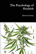 Psychology of Hashish