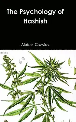 Psychology of Hashish