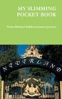 Nona-Michael Ankhesenamun Jackson - My Slimming Pocket Book, Inbunden