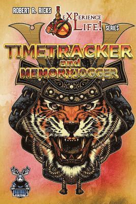 Robert Ricks - eXPerience Life - TimeTRACKER MemoryJOGGER, Häftad
