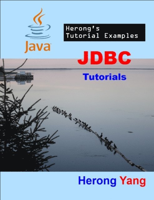 JDBC Tutorials - Herong's Tutorial Examples