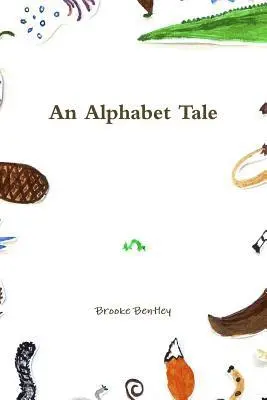 Brooke Bentley - Alphabet Tale, Häftad. Tillgänglighet: Lägg i varukorg