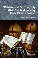 Henry David Thoreau - Walden, and On The Duty Of Civil Disobedience by Henry David Thoreau, Häftad
