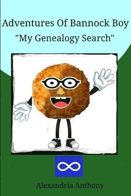 Alexandria Anthony, Preacher Timothy - Adventures Of Bannock Boy - "My Genealogy Search", Häftad. Tillgänglighet: Lägg i varukorg
