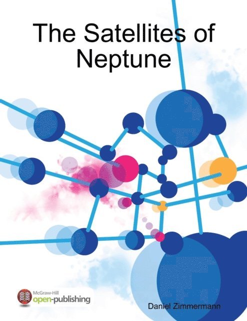 Daniel Zimmermann - Satellites of Neptune, E-bok